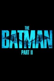 The Batman Part II Fragmanı Büyük Heyecan Yarattı